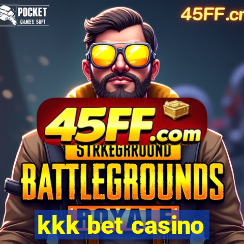 kkk bet casino